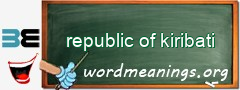 WordMeaning blackboard for republic of kiribati